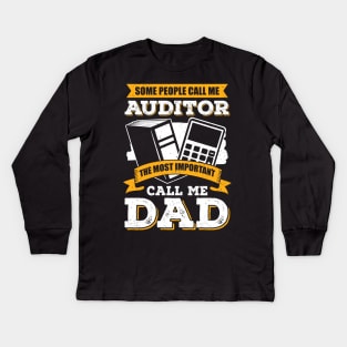 Audit Accounting CPA Auditor Dad Father Gift Kids Long Sleeve T-Shirt